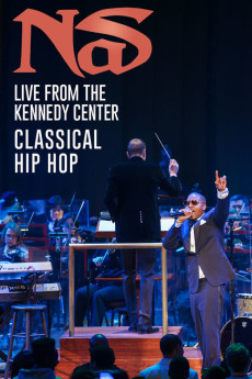 Great Performances Nas Live From the Kennedy Center: Classical Hip-Hop (2018)