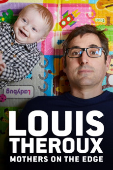 Louis Theroux: Mothers on the Edge (2019) (2019) download