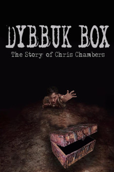Dybbuk Box: The Story of Chris Chambers (2019)