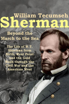 William Tecumseh Sherman: Beyond the March to the Sea (2019)