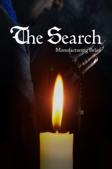 The Search: Manufacturing Belief (2019)