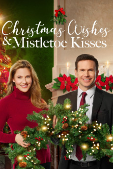 Christmas Wishes and Mistletoe Kisses (2019) (2019) download