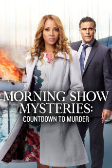 Morning Show Mysteries: Countdown to Murder (2019) (2019) download