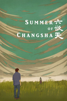 Summer of Changsha (2019) (2019) download
