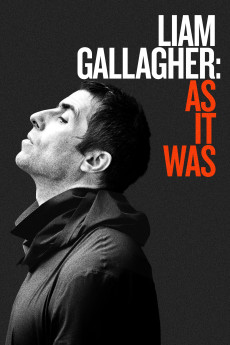 Liam Gallagher: As It Was (2019) (2019) download