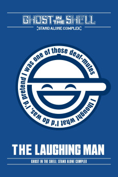 Ghost in the Shell: Stand Alone Complex - The Laughing Man (2005) (2005) download