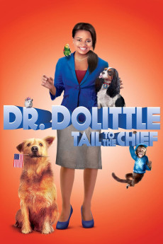 Dr. Dolittle: Tail to the Chief (2008) (2008) download