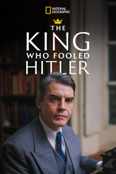 The King Who Fooled Hitler (2019) (2019) download