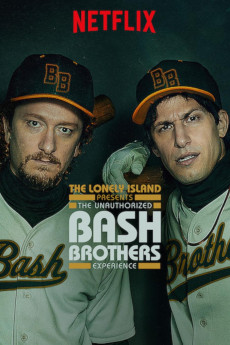 The Unauthorized Bash Brothers Experience (2019)