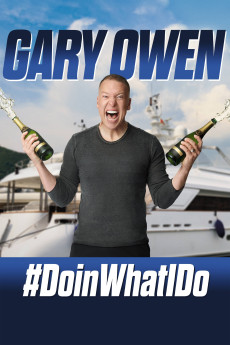 Gary Owen: #DoinWhatIDo (2019) (2019) download