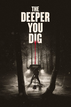 The Deeper You Dig (2019) (2019) download