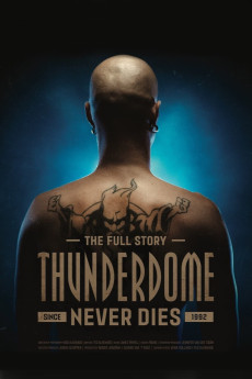 Thunderdome Never Dies (2019) (2019) download