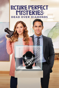 Picture Perfect Mysteries Picture Perfect Mysteries: Dead Over Diamonds (2020)