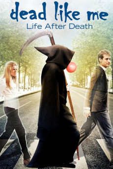 Dead Like Me: Life After Death (2009) (2009) download