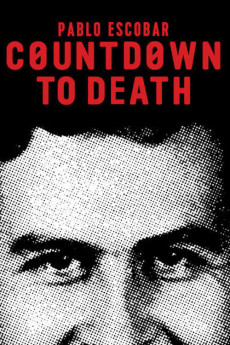 Pablo Escobar: Countdown to Death (2017) (2017) download