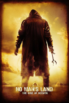 No Man's Land: The Rise of Reeker (2008) (2008) download