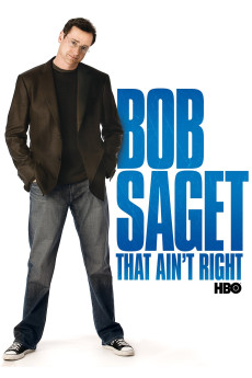 Bob Saget: That Ain't Right (2007) (2007) download