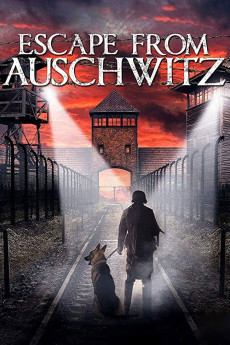 The Escape from Auschwitz (2020) (2020) download