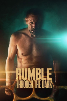 Rumble Through the Dark (2023) (2023) download