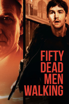 Fifty Dead Men Walking (2008) (2008) download