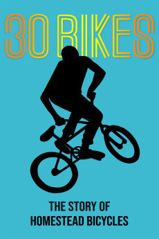 30 Bikes: The Story of Homestead Bicycles (2020)
