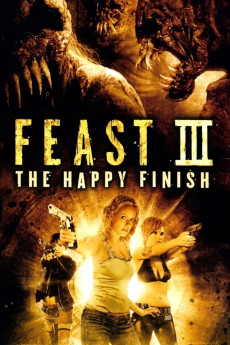 Feast III: The Happy Finish (2009) (2009) download