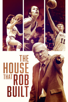 The House That Rob Built (2020)