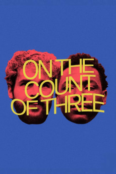 On the Count of Three (2021) (2021) download