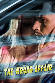 The Wrong Affair (2019)