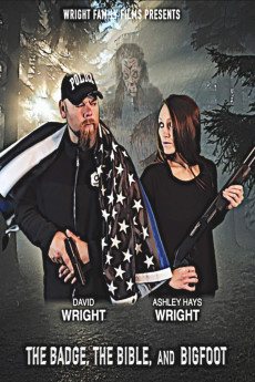 The Badge, the Bible, and Bigfoot (2019)