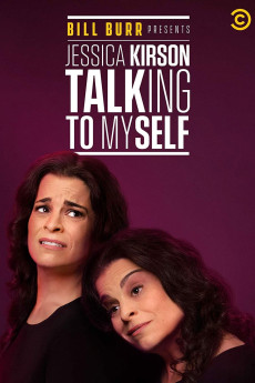 Bill Burr Presents: Jessica Kirson Talking to Myself (2019)
