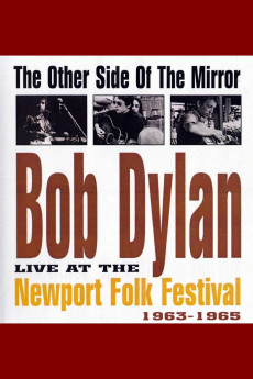 The Other Side of the Mirror: Bob Dylan at the Newport Folk Festival (2007)