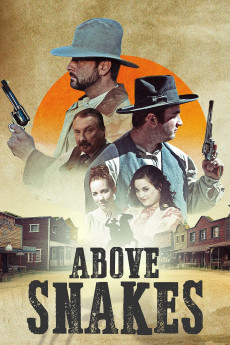 Above Snakes (2022) (2022) download