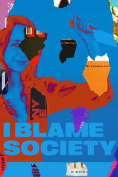 I Blame Society (2020)