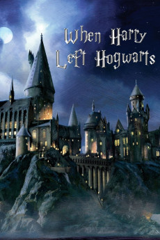 When Harry Left Hogwarts (2011) (2011) download