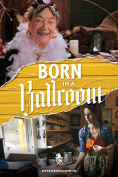 Born in a Ballroom (2019)