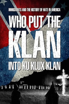 Who Put the Klan Into Ku Klux Klan (2018)