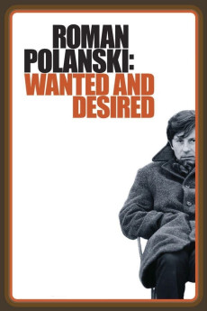 Roman Polanski: Wanted and Desired (2008) (2008) download