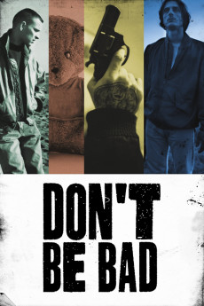 Don't Be Bad (2015) (2015) download