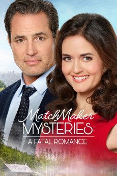 Matchmaker Mysteries A Fatal Romance (2020) (2020) download