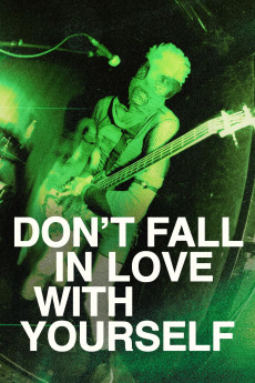 Don't Fall in Love with Yourself (2022) (2022) download