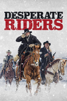 The Desperate Riders (2022) (2022) download