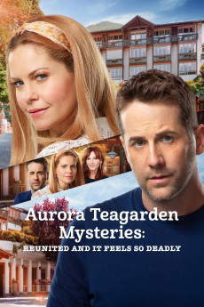 Aurora Teagarden Mysteries: Reunited and It Feels So Deadly (2020) (2020) download