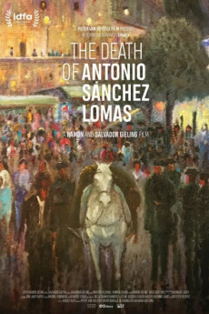 The Death of Antonio Sanchez Lomas (2019)