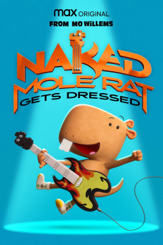 Naked Mole Rat Gets Dressed: The Underground Rock Experience (2022) (2022) download