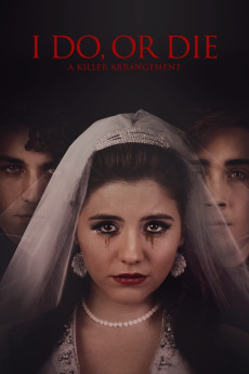 I Do, or Die - A Killer Arrangement (2020) (2020) download