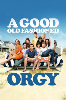 A Good Old Fashioned Orgy (2011) (2011) download