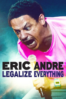 Eric Andre: Legalize Everything (2020) (2020) download