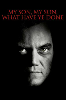 My Son, My Son, What Have Ye Done (2009) (2009) download