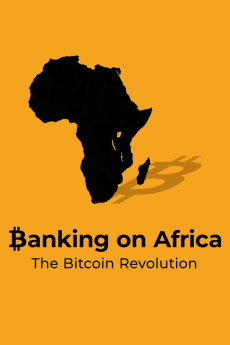 Banking on Africa: The Bitcoin Revolution (2020) (2020) download